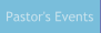Pastor's Events 